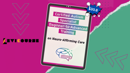 Certified Autism Specialist neuro-affirming care course by Dr. Tasha Oswald.