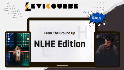 From The Ground Up NLHE poker course by Peter Clarke teaching fundamentals and strategies.