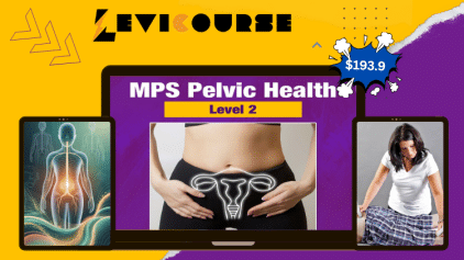 MPS Pelvic Health Level 2 advanced course for therapists.