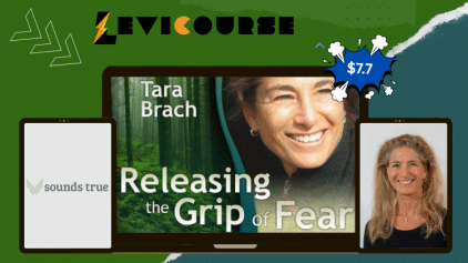 Releasing the Grip of Fear course by Tara Brach on mindfulness and compassion.