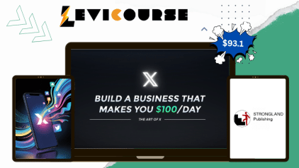 The Art of X course by STRONGLAND Publishing teaching Twitter business method to earn $100 daily.