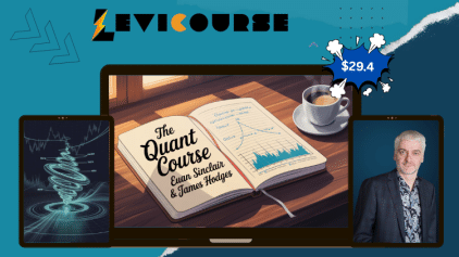 The Quant Course by Euan Sinclair and James Hodges teaching options math, volatility, and trading strategies.