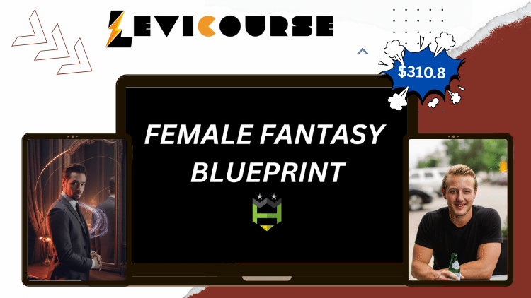 Female Fantasy Blueprint 2025 by Casey Zander Female Fantasy Blueprint 2025 by Casey Zander – men’s mastery training course.