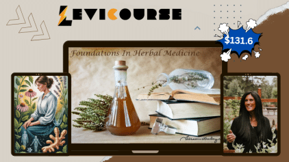 Foundations In Herbal Medicine Course by Tieraona Low Dog.