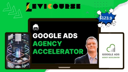 Google Ads Agency Accelerator - 4 Course Bundle By Ed Stapleton.