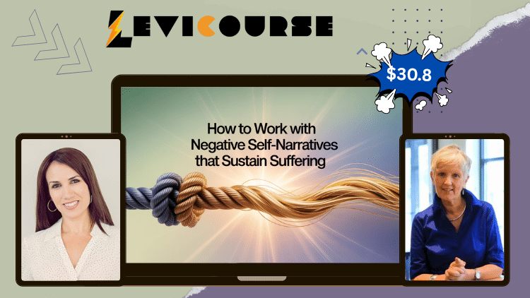 How to Work with Negative Self-Narratives That Sustain Suffering by Nicabm How to Work with Negative Self-Narratives course by NICABM experts.