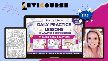 Pretty Little Daily Practice Lessons by Kris Lauren teaching cute character and scene illustration.