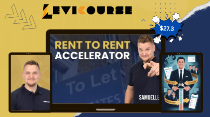 Rent To Rent Accelerator by Samuel Leeds – property training course of rental control strategies.