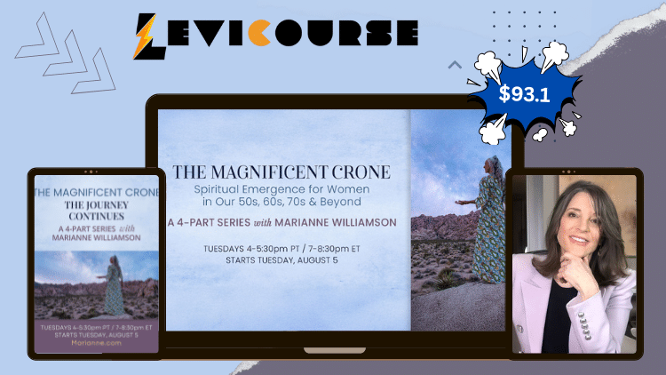 The Magnificent Crone A 4-Week Series by Marianne Williamson The Magnificent Crone A 4-Week Series by Marianne Williamson – spiritual awakening course for women.