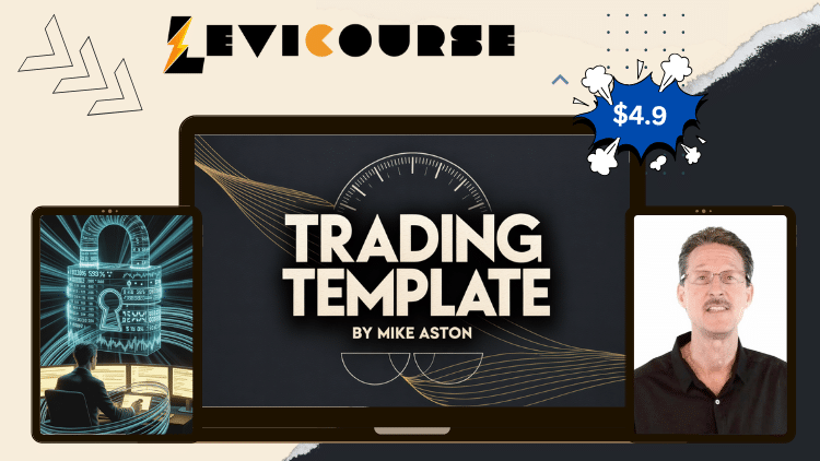 Trading Template by Mike Aston Trading Template course by Mike Aston teaching mindset and market maker strategy