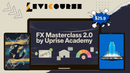 FX Masterclass 2.0 by Uprise Academy forex trading course.