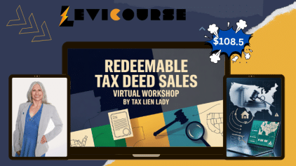 Redeemable Tax Deed Sales Virtual Workshop by Tax Lien Lady.