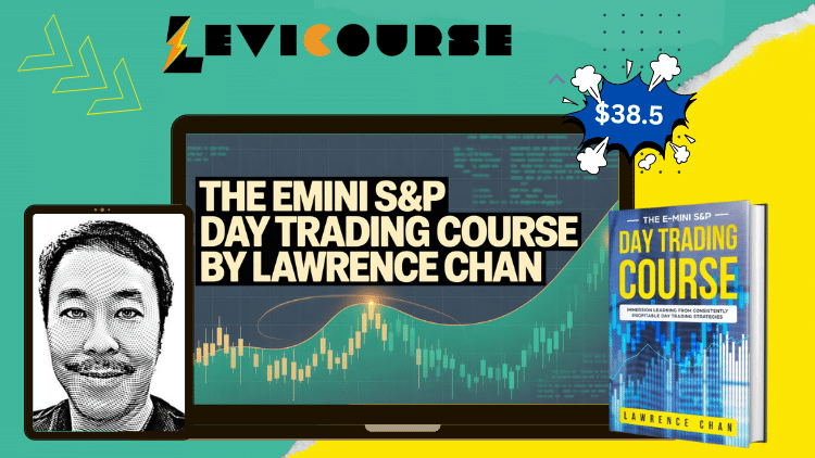 The Emini S&P Day Trading Course by Lawrence Chan The Emini S&P Day Trading Course by Lawrence Chan.