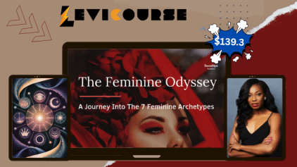 The Feminine Odyssey - All 7 Feminine Archetype Courses.
