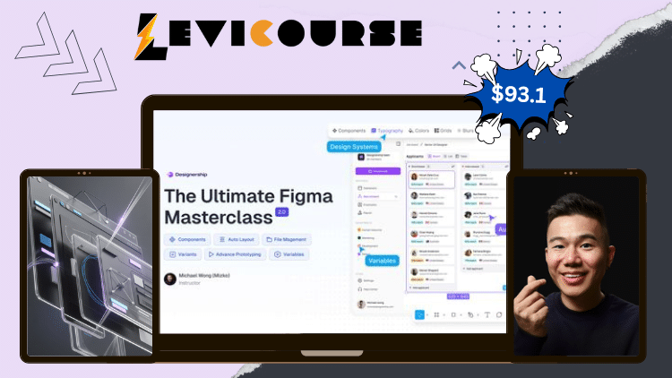 Ultimate Figma Masterclass 2.0 by Michael Wong Ultimate Figma Masterclass 2.0 by Michael Wong design course.
